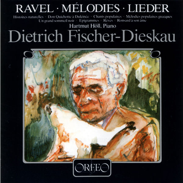 Dietrich Fischer-Dieskau - Ravel: Mélodies Dietrich Fischer-Dieskau - Ravel: Mélodies
