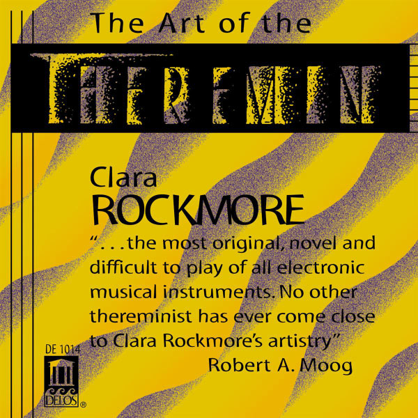 Clara Rockmore - RACHMANINOV, S.: Vocalise / SAINT-SAENS, C.: Le cygne / FALLA, M.: El amor brujo / ACHRON, J.: Hebrew Melody (The Art of the Theremin) Clara Rockmore - RACHMANINOV, S.: Vocalise / SAINT-SAENS, C.: Le cygne / FALLA, M.: El amor brujo / ACHRON, J.: Hebrew Melody (The Art of the Theremin)