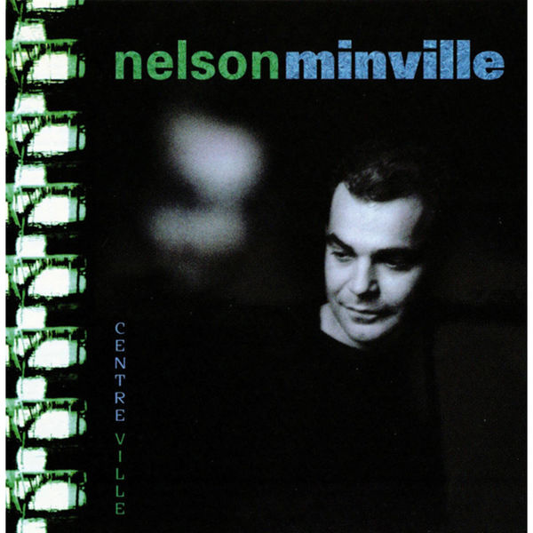Nelson Minville|Centre ville Nelson Minville|Centre ville