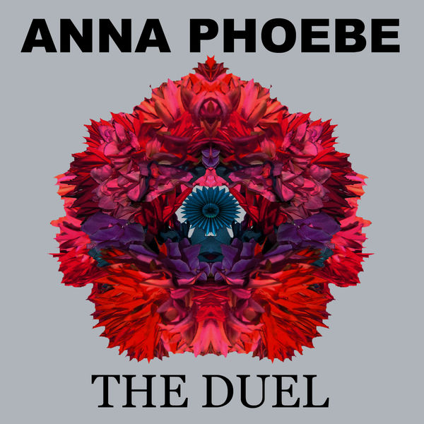 Anna Phoebe - The Duel Anna Phoebe - The Duel