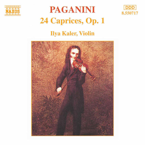 Ilya Kaler - Paganini: 24 Caprices, Op. 1 Ilya Kaler - Paganini: 24 Caprices, Op. 1