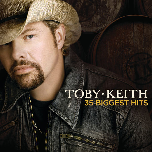 Toby Keith|Toby Keith 35 Biggest Hits