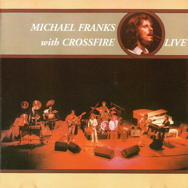 Michael Franks - Michael Franks with Crossfire Michael Franks - Michael Franks with Crossfire