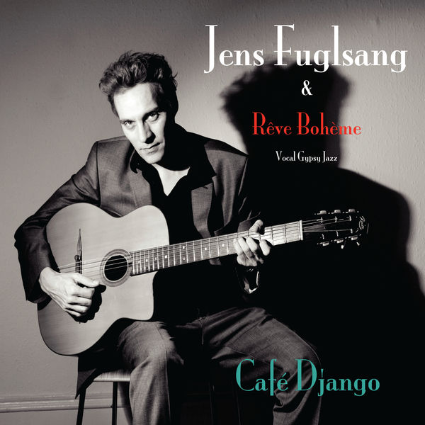 Jens Fuglsang & Rêve Bohème|Café Django Jens Fuglsang & Rêve Bohème|Café Django