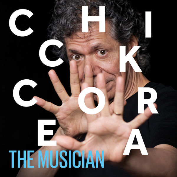 Chick Corea|The Musician (Live) Chick Corea|The Musician (Live)