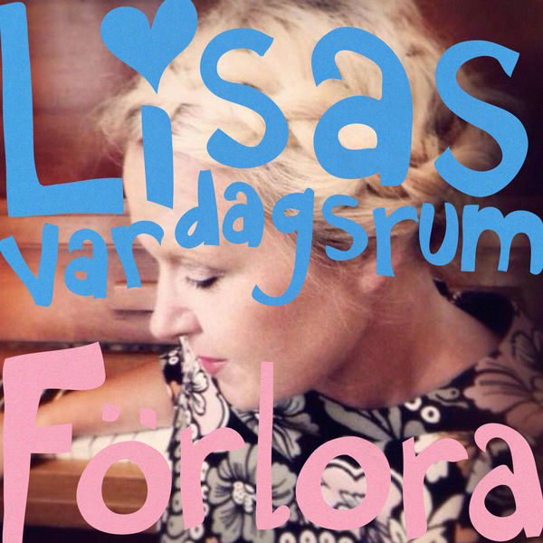 Lisas Vardagsrum - Förlora Lisas Vardagsrum - Förlora