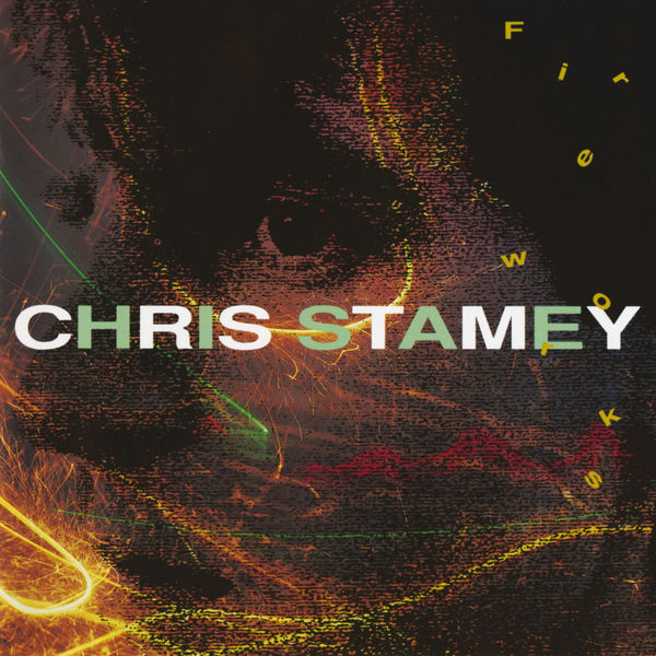 Chris Stamey - Fireworks Chris Stamey - Fireworks