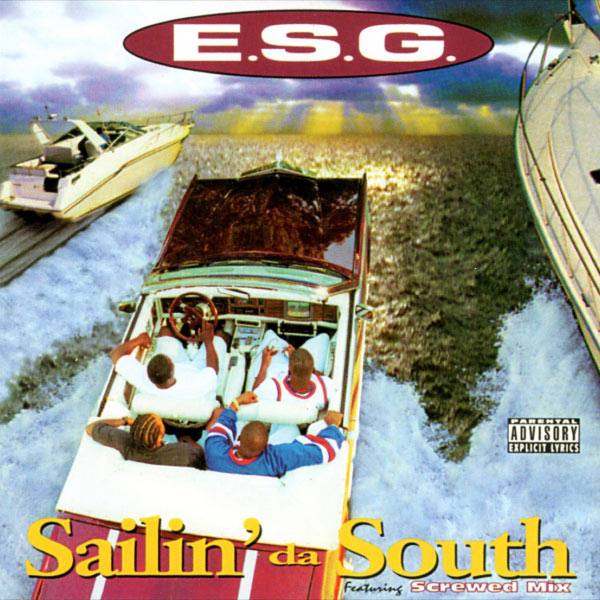 Sailin' da South, E.S.G. - Qobuz