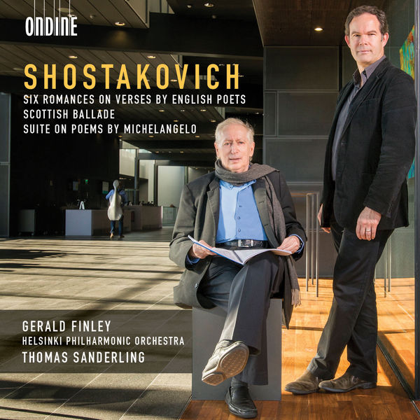 Gerald Finley|Shostakovich: 6 Romances, Op. 62a, Scottish Ballade - Suite on Verses of Michelangelo Buonarroti, Op. 145a