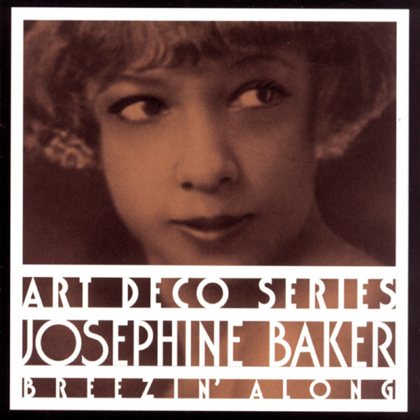 Joséphine Baker|Breezin' Along Joséphine Baker|Breezin' Along