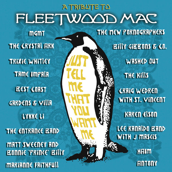 Various Artists - Just Tell Me That You Want Me: A Tribute To Fleetwood Mac Various Artists - Just Tell Me That You Want Me: A Tribute To Fleetwood Mac
