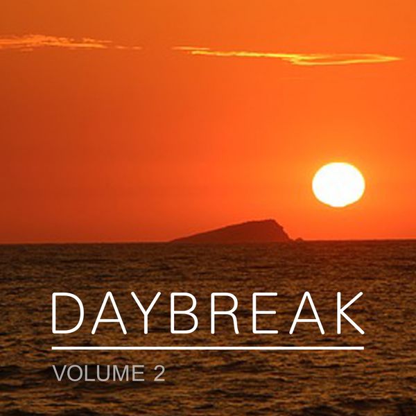 Various Artists - Daybreak, Vol. 2 Various Artists - Daybreak, Vol. 2