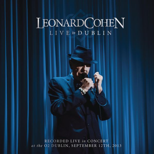 Leonard Cohen|Live In Dublin (Live in Dublin) Leonard Cohen|Live In Dublin (Live in Dublin)