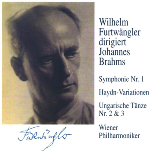 Wilhelm Furtwängler - Wilhelm Furtwängler dirigiert Johannes Brahms Wilhelm Furtwängler - Wilhelm Furtwängler dirigiert Johannes Brahms