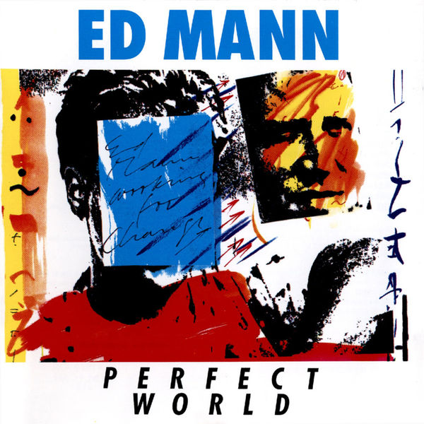 Ed Mann - Perfect World Ed Mann - Perfect World