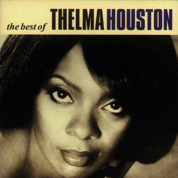 Thelma Houston - The Best Of Thelma Houston - The Best Of