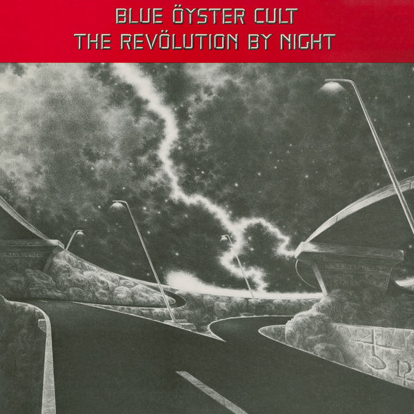 Blue Oyster Cult - The Revolution By Night Blue Oyster Cult - The Revolution By Night