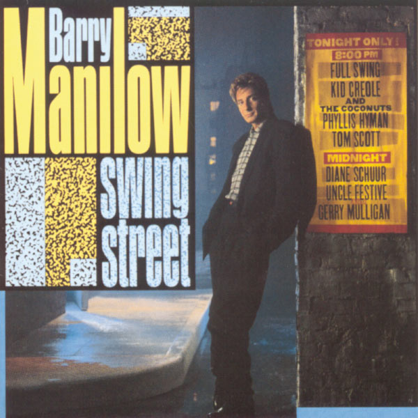 Barry Manilow - Swing Street Barry Manilow - Swing Street