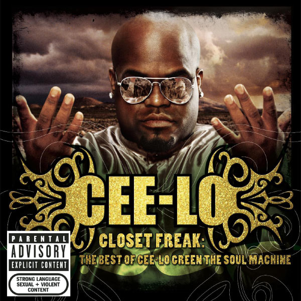 Cee-Lo - Closet Freak: The Best Of Cee-Lo Green The Soul Machine Cee-Lo - Closet Freak: The Best Of Cee-Lo Green The Soul Machine