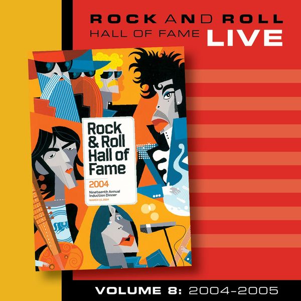 Rock and Roll Hall of Fame Volume 8: 2004-2005, Various Artists