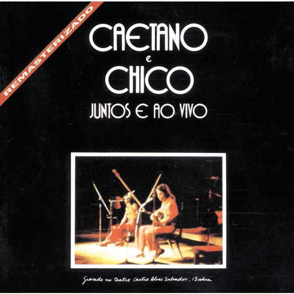 Caetano Veloso|Caetano E Chico Juntos E Ao Vivo Caetano Veloso|Caetano E Chico Juntos E Ao Vivo