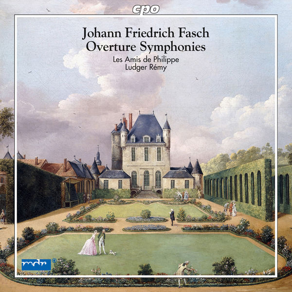 Les Amis de Philippe|Fasch: Overture Symphonies Les Amis de Philippe|Fasch: Overture Symphonies
