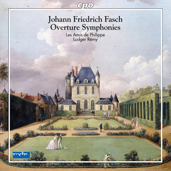 Les Amis de Philippe|Fasch: Overture Symphonies