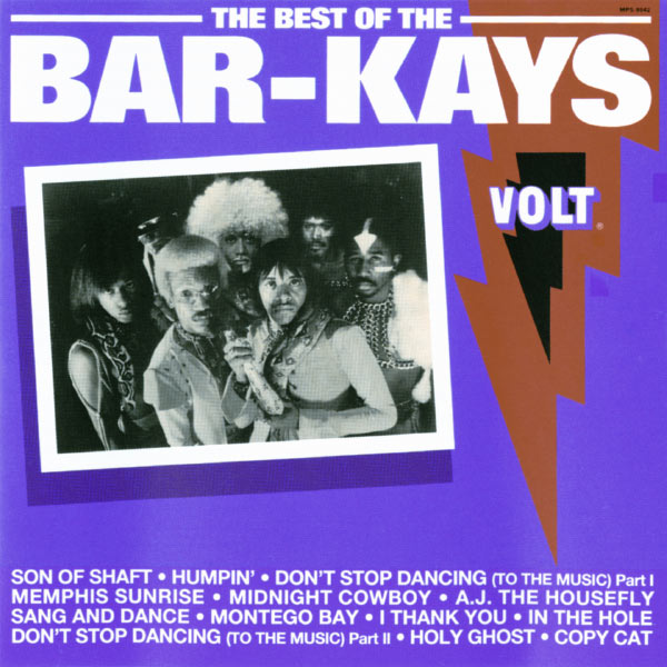 洋楽 THE BEST OF BAR-KAYS The Best Of The Bar-Kays, The Bar-Kays - Qobuz