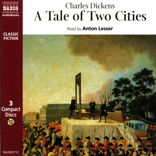 Anton Lesser|Dickens, C.: Tale of Two Cities  (Abridged) (Anton Lesser)