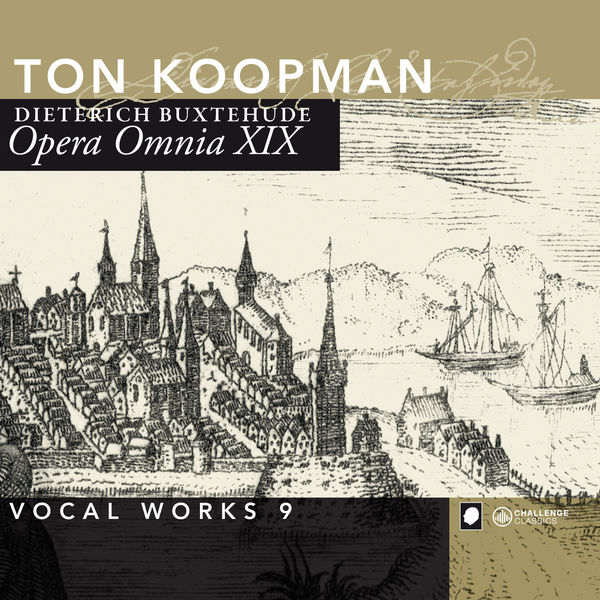 Ton Koopman|Opera Omnia XIX - Vocal Works 9