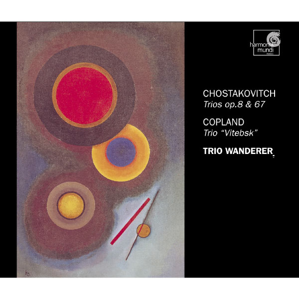 Trio Wanderer - Shostakovich: Piano Trios Op. 8 & 67 Trio Wanderer - Shostakovich: Piano Trios Op. 8 & 67