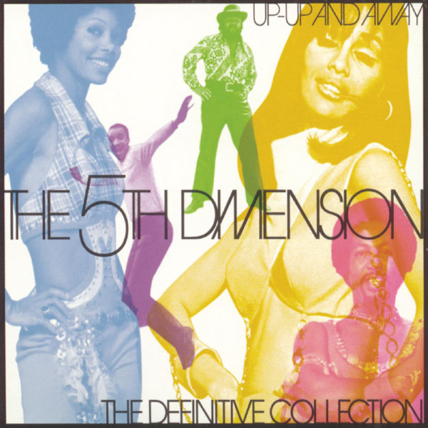 The 5th Dimension|Up-Up And Away: The Definitive Collection The 5th Dimension|Up-Up And Away: The Definitive Collection