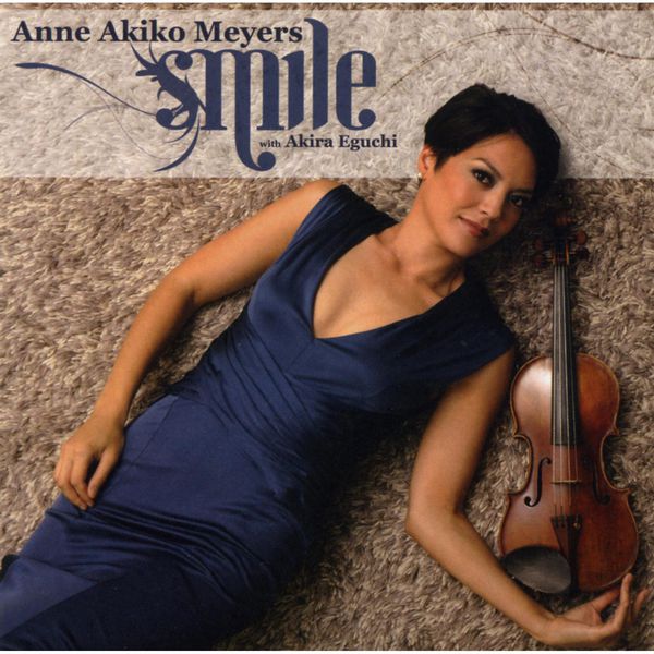 Anne Akiko Meyers|Smile