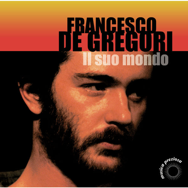 Francesco De Gregori - Il Mondo Di Francesco De Gregori Vol. 2 Francesco De Gregori - Il Mondo Di Francesco De Gregori Vol. 2