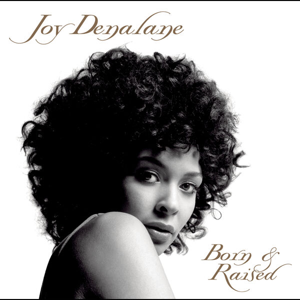 Joy Denalane|Born & Raised