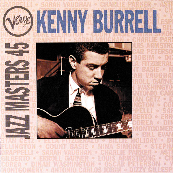 Kenny Burrell - Verve Jazz Masters 45 Kenny Burrell - Verve Jazz Masters 45