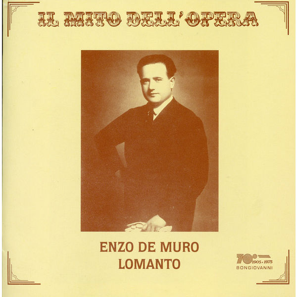 Enzo De Muro Lomanto - Il mito dell'opera: Muro Lomanto Enzo De Muro Lomanto - Il mito dell'opera: Muro Lomanto