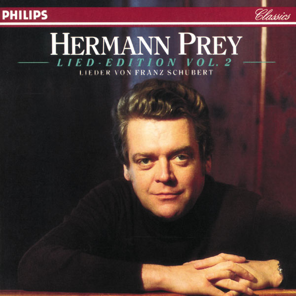 Hermann Prey - Lieder von Franz Schubert - Lied-Edition Vol. 2 Hermann Prey - Lieder von Franz Schubert - Lied-Edition Vol. 2