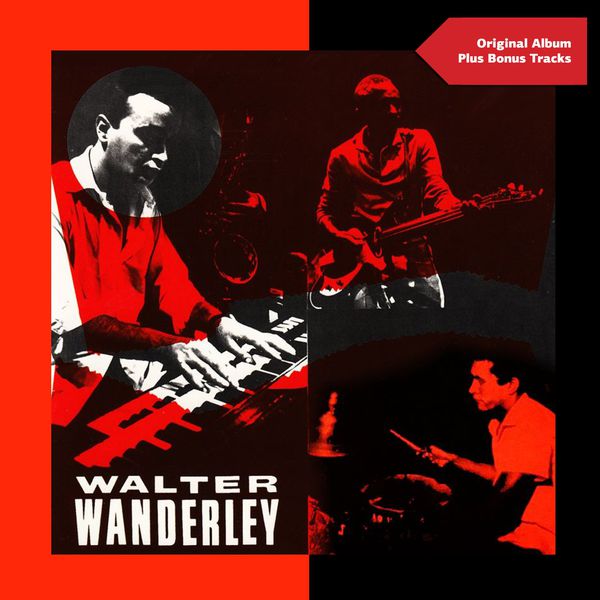 Walter Wanderley|Samba No Esquema de Walter Wanderley (Original Album Plus Bonus Tracks)