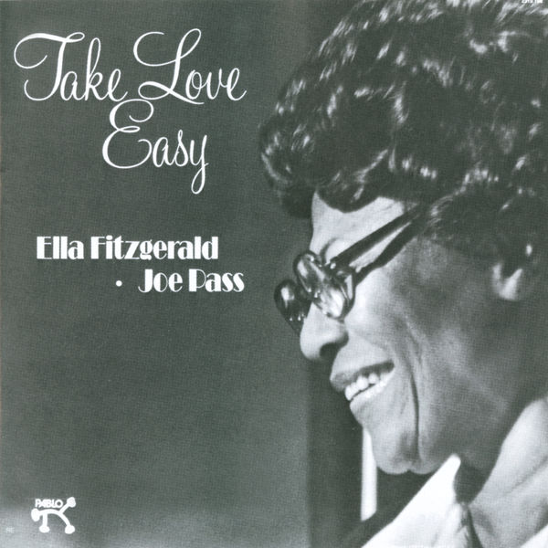 Ella Fitzgerald|Take Love Easy