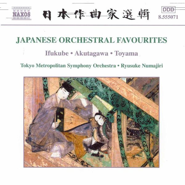 Tokyo Metropolitan Symphony Orchestra - Japanese Orchestral Favourites Tokyo Metropolitan Symphony Orchestra - Japanese Orchestral Favourites