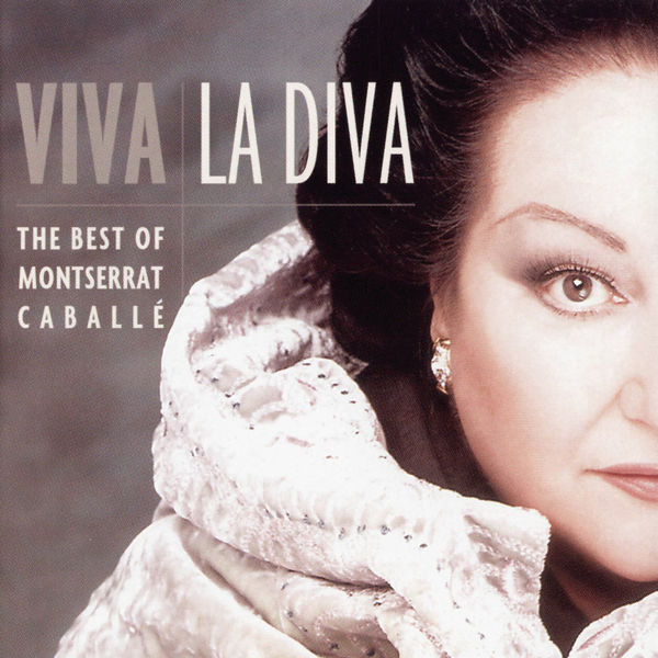 Montserrat Caballé - Viva La Diva Montserrat Caballé - Viva La Diva