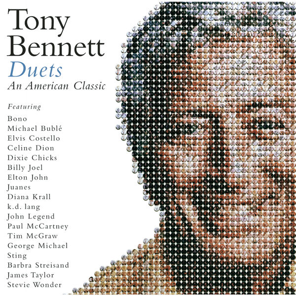 Tony Bennett - Duets An American Classic Tony Bennett - Duets An American Classic
