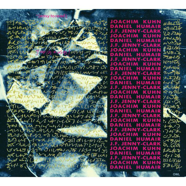 Joachim Kühn, Daniel Humair & Jean-François Jenny-Clark|Easy To Read (Instrumental) Joachim Kühn, Daniel Humair & Jean-François Jenny-Clark|Easy To Read (Instrumental)
