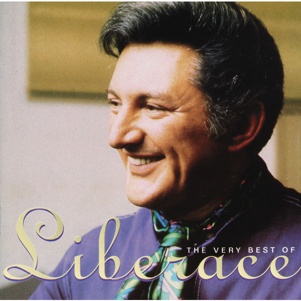 Liberace - The Very Best Of Liberace - The Very Best Of