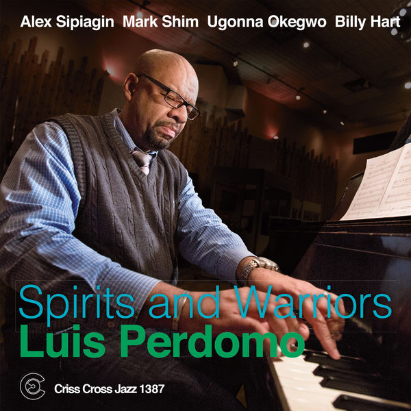 Luis Perdomo - Spirits and Warriors Luis Perdomo - Spirits and Warriors