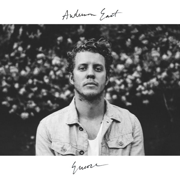 Anderson East - King for a Day Anderson East - King for a Day