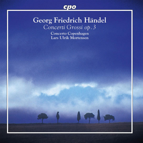 Lars Ulrik Mortensen - Handel: Concerti Grossi, Op. 3, Nos. 1-6 Lars Ulrik Mortensen - Handel: Concerti Grossi, Op. 3, Nos. 1-6