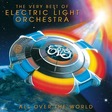 All Over The World: The Very Best Of ELO, Electric Light Orchestra