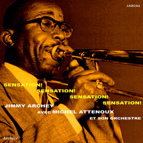 Jimmy Archey|Sensation Jimmy Archey|Sensation